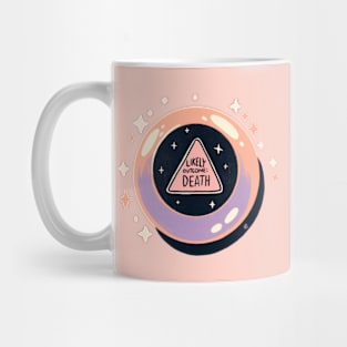 Caution: Likely Outcome death on Pink Mug